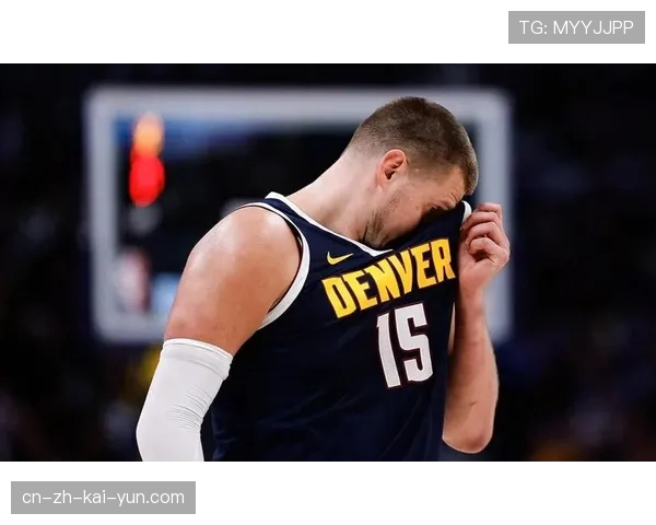 掘金穆雷25.8分后场得分保障 约基奇完美搭档